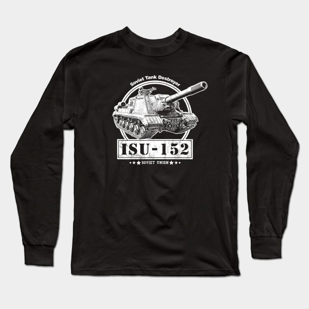 ISU-152 Soviet Tank Destroyer Long Sleeve T-Shirt by rycotokyo81